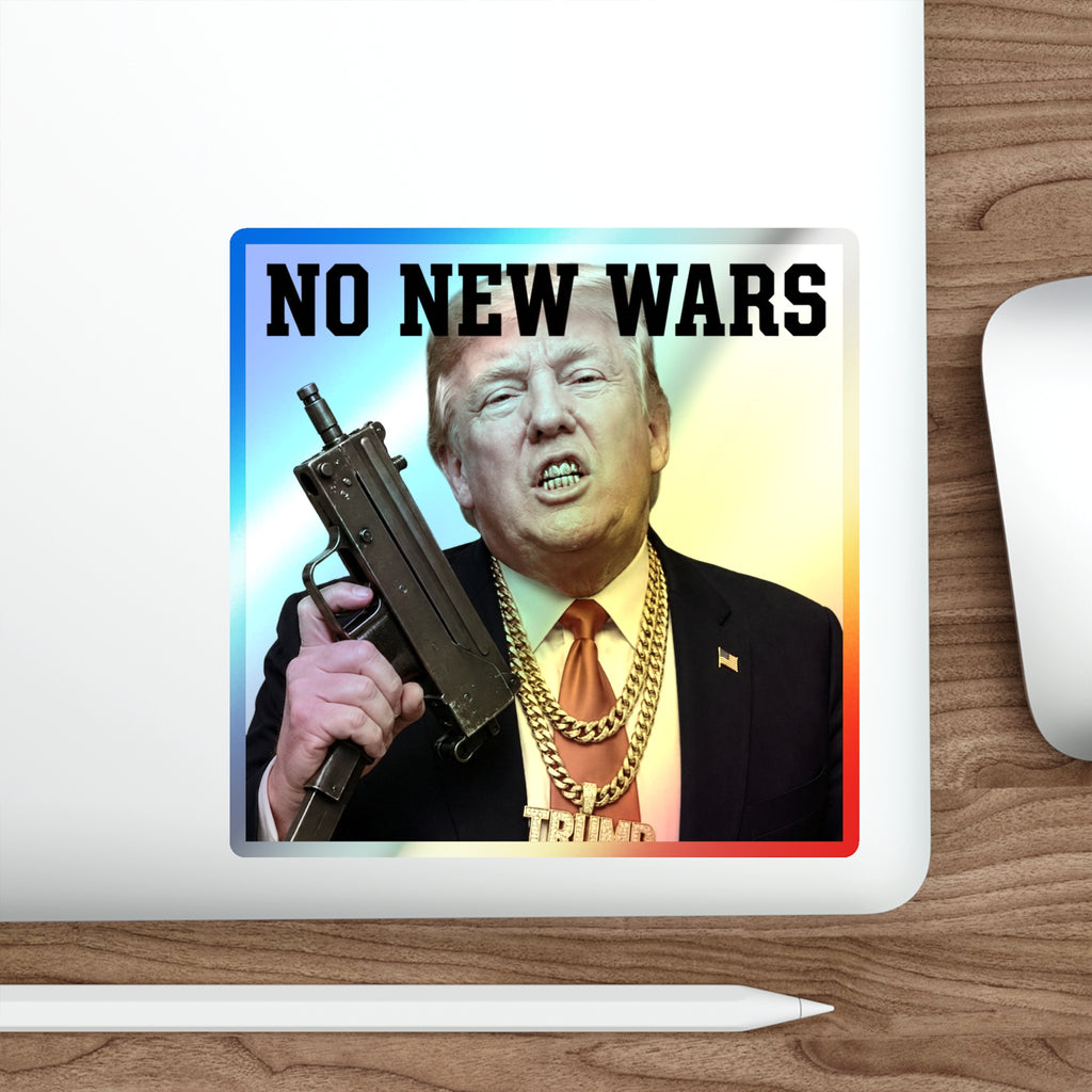 Holographic No New Wars Sticker